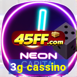 3g cassino